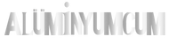 Alüminyumcum | Alüminyum Ürünleri